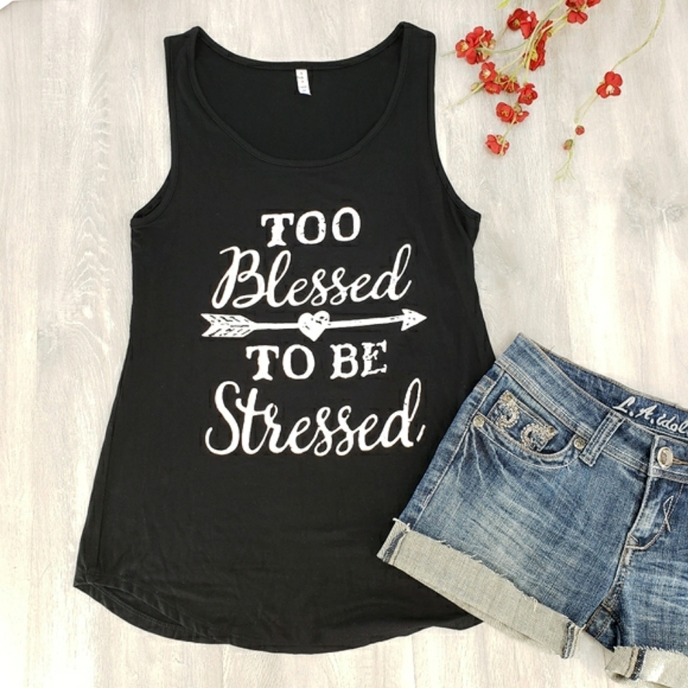 NEW Too Blessed To Be Stressed Graphic Black Tank